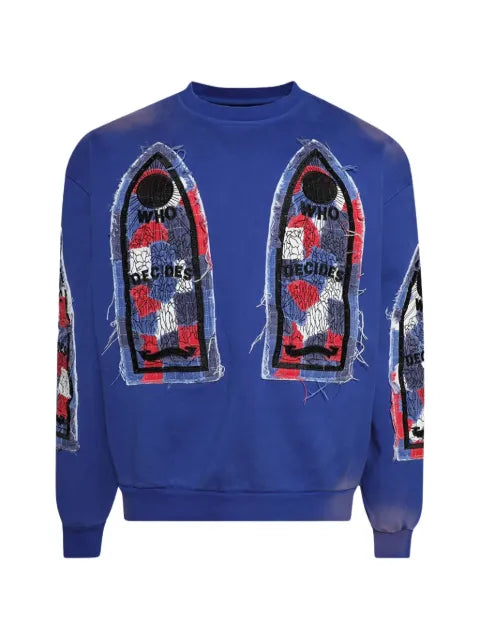 Who Decides War glory fabricated sweatshirt