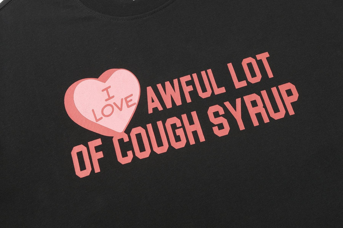 THAT'S A AWFUL LOT OF COUGH SYRUP Cupid Heart Graphic T-Shirt